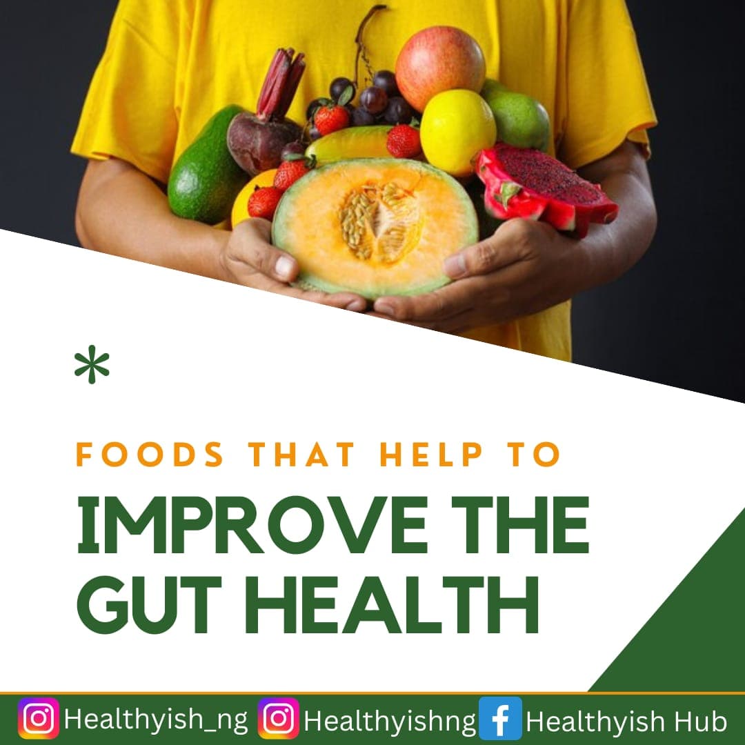 IMPROVE THE GUT HEALTH WITH FOOD